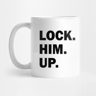 Bold Lock Him Up Anti-Trump Light-Color Mug